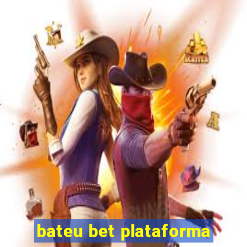 bateu bet plataforma