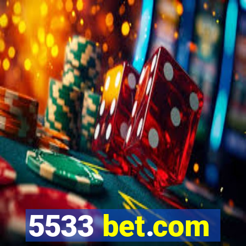 5533 bet.com