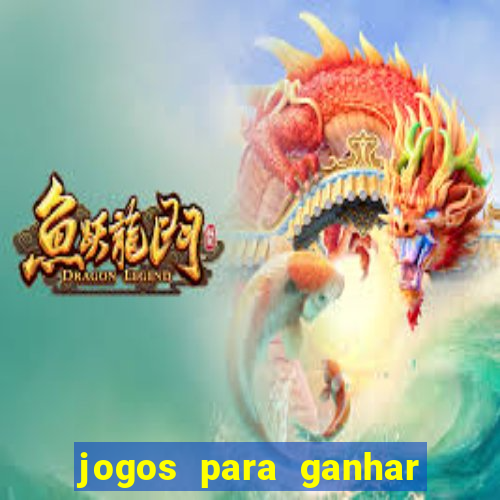 jogos para ganhar dinheiro sem depositar