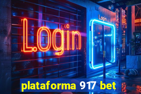 plataforma 917 bet