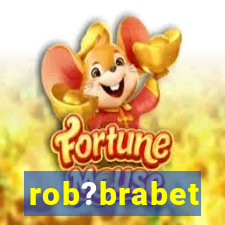 rob?brabet