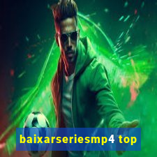 baixarseriesmp4 top