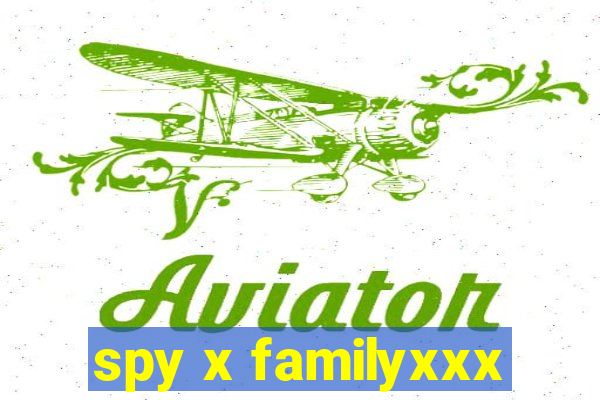 spy x familyxxx