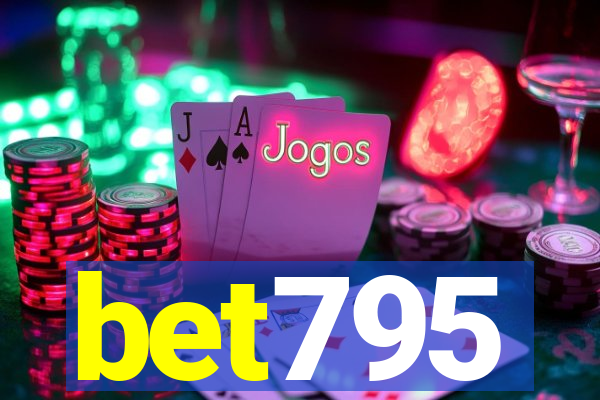 bet795