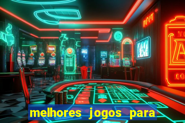 melhores jogos para play store