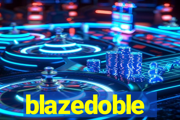 blazedoble