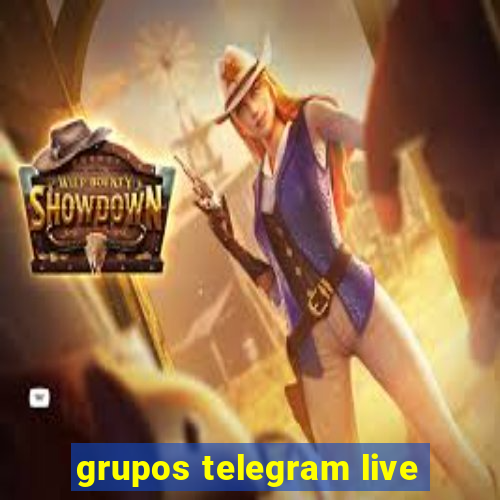 grupos telegram live