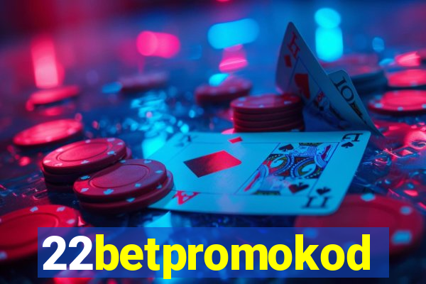 22betpromokod