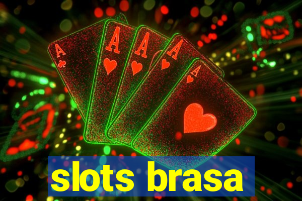 slots brasa