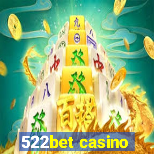 522bet casino