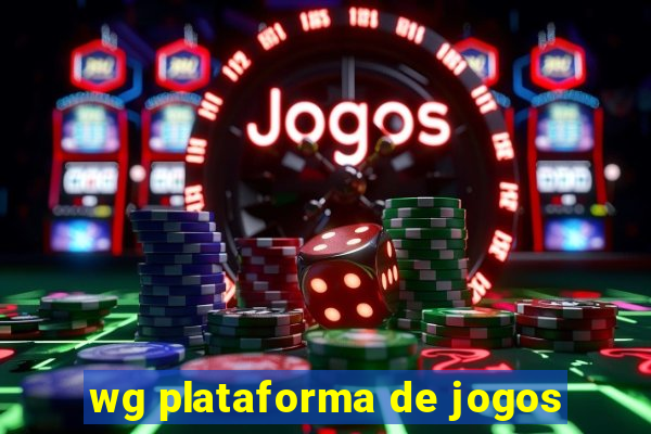 wg plataforma de jogos