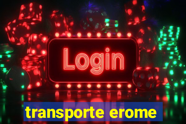 transporte erome