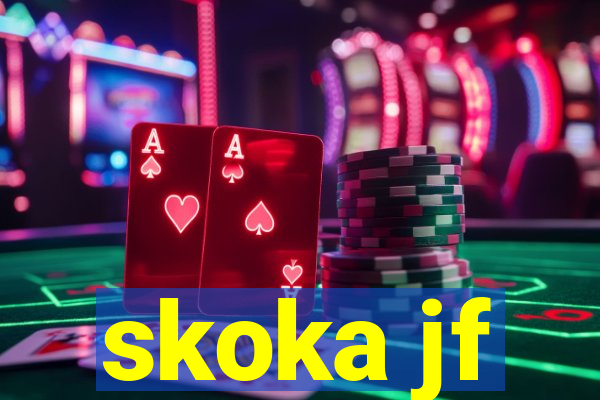 skoka jf