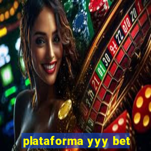 plataforma yyy bet