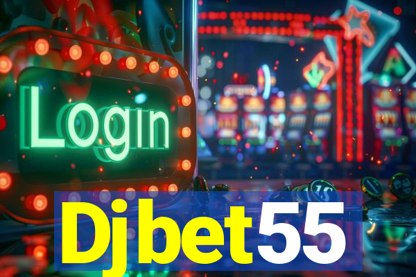 Djbet55