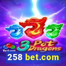 258 bet.com