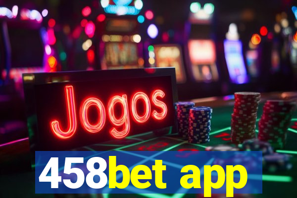 458bet app