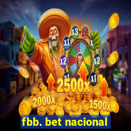 fbb. bet nacional