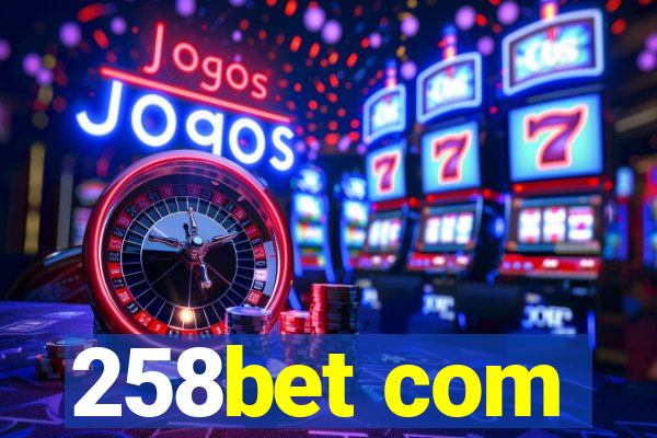 258bet com