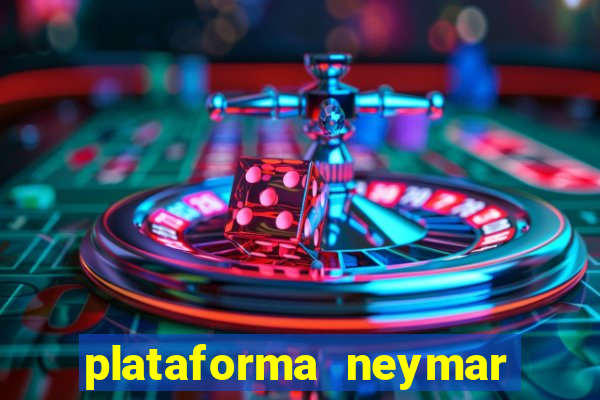 plataforma neymar jr bet é confiável