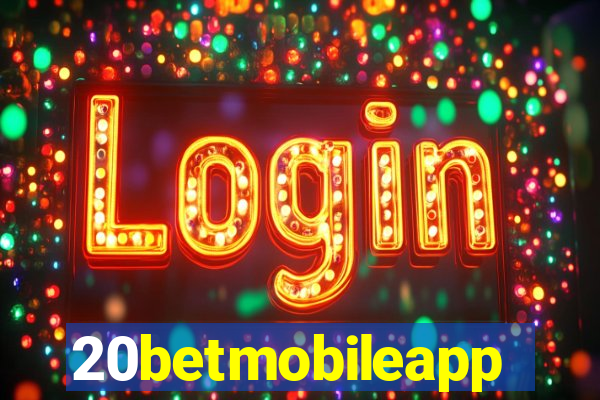 20betmobileapp