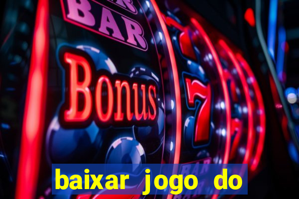 baixar jogo do tigre plataforma nova