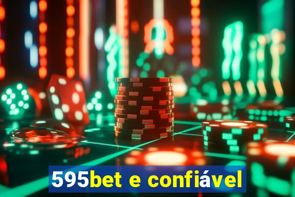 595bet e confiável