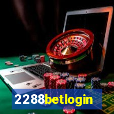 2288betlogin