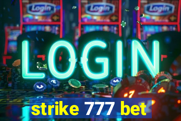 strike 777 bet