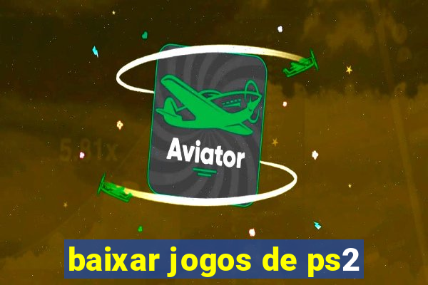 baixar jogos de ps2