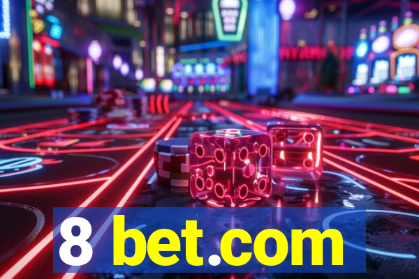 8 bet.com