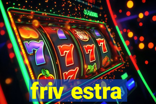 friv estra