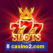 8 casino2.com