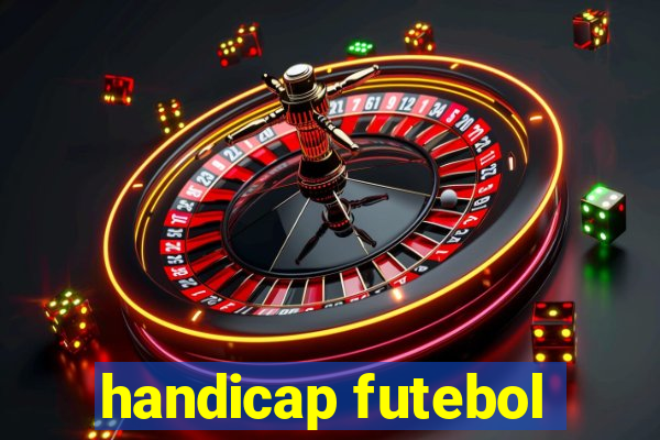 handicap futebol