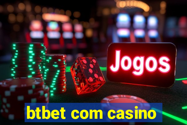 btbet com casino