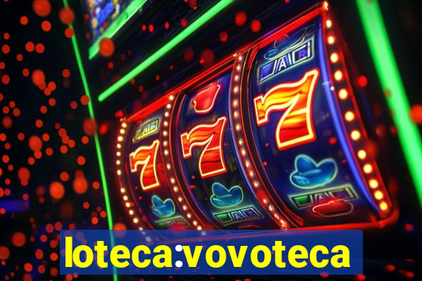 loteca:vovoteca