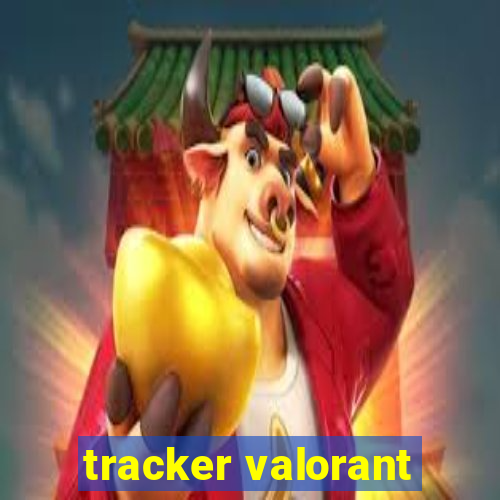 tracker valorant