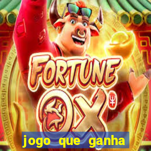 jogo que ganha dinheiro no cadastro sem deposito