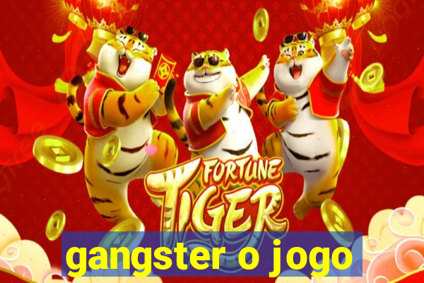 gangster o jogo