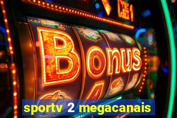 sportv 2 megacanais