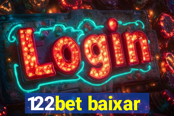 122bet baixar