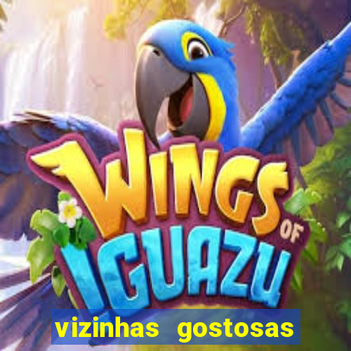 vizinhas gostosas milena santos