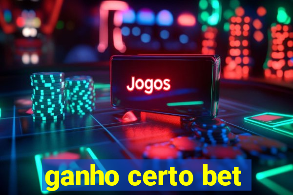 ganho certo bet