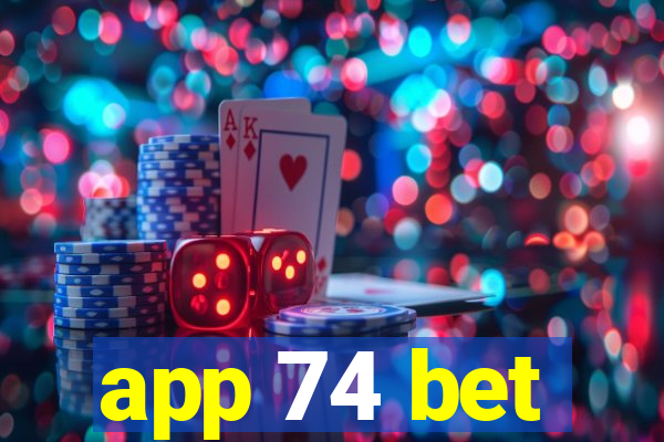 app 74 bet