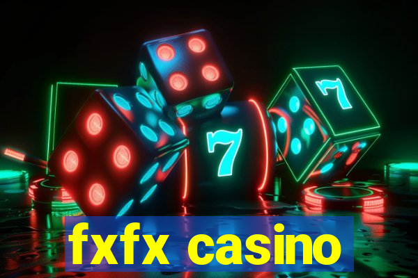 fxfx casino