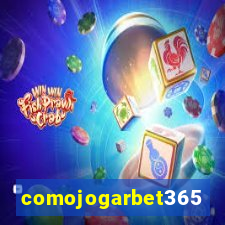 comojogarbet365