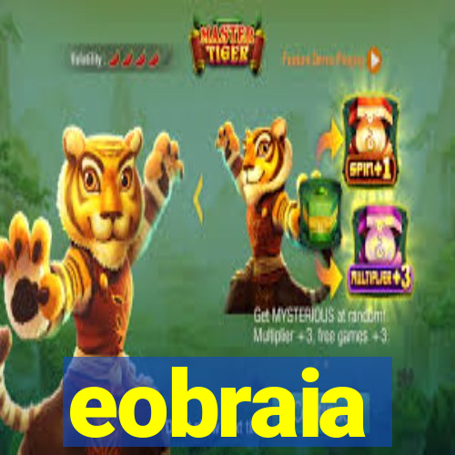 eobraia