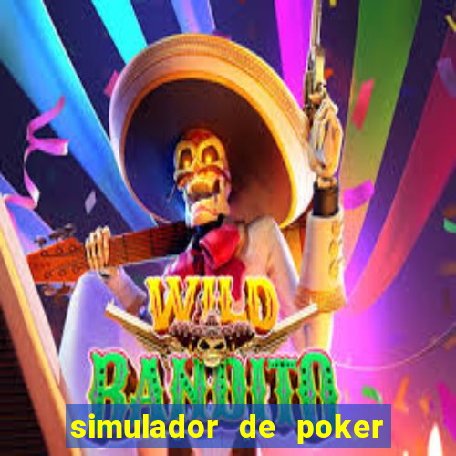 simulador de poker texas holdem gratis