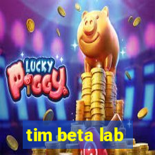 tim beta lab