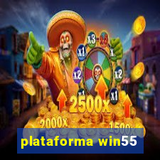 plataforma win55